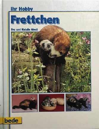 Frettchen, Ihr Hobby - Eva, Natalie Abedi - Bede Verlag