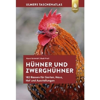 Hühner und Zwerghühner - Ulmers Taschenatlas