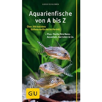 Aquariumfisch von A bis Z - Dähne Verlag