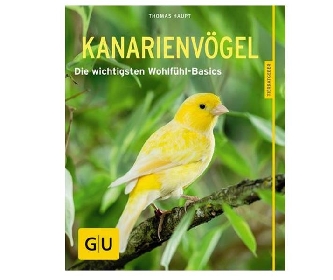 Kanarienvögel - Thomas Haupt, GU-Verlag