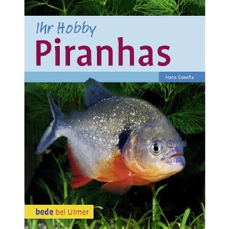 Ihr Hobby - Piranhas