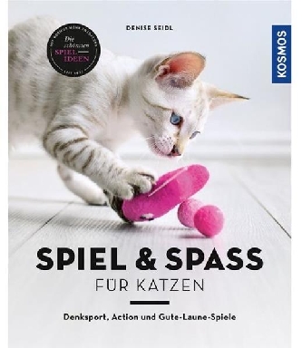 Spiel & Spaß für Katzen Kosmos Verlag