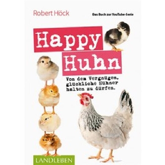 Happy Huhn Landleben - 128 Seiten
