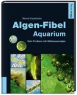 Algen Fibel Aquarium Dähne Verlag