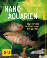 Nano Aquarien - GU Verlag