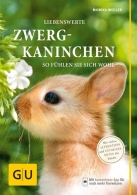 Zwergkaninchen liebenswert - GU Verlag