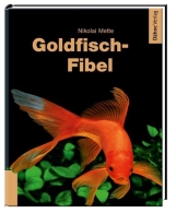 Goldfisch Fibel - Nikolai Mette