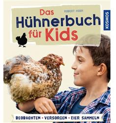 Das Hühnerbuch für Kids - Robert Köck