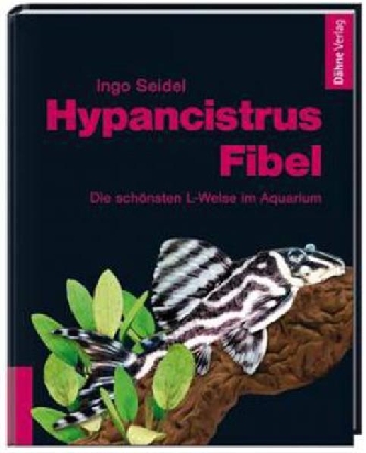 Hypancistrus-Fibel Dähne/Seidl