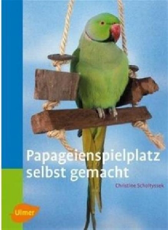 Papageienspielplatz selbst gemacht