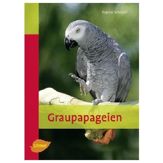 Graupapageien - Ulmer-Verlag