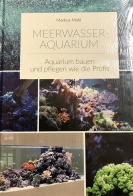 Meerwasser Aquarium - Markus Mahl - Hardcover